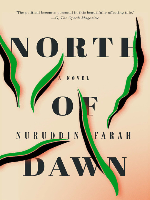 Title details for North of Dawn by Nuruddin Farah - Available